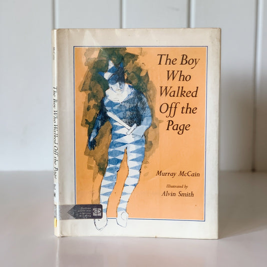 The Boy Who Walked Off the Page, Murray McCain, Hardcover 1969 Rare Book - Pretty Old Books