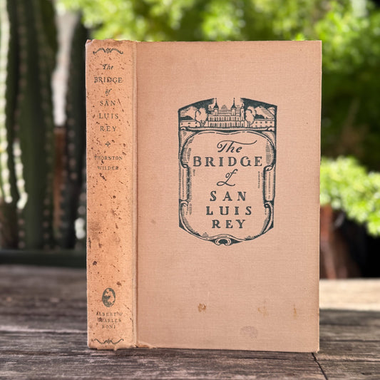 The Bridge of San Luis Rey, Thornton Wilder, 1928, Pulitzer Prize - Pretty Old Books
