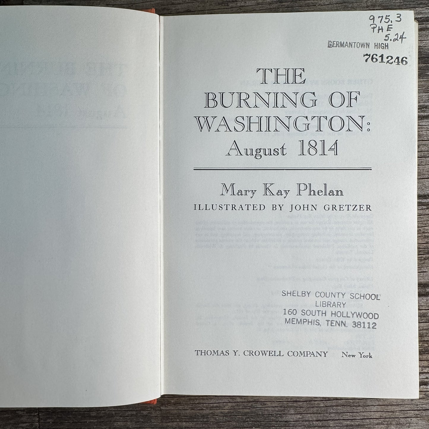 The Burning of Washington, August 1814, Mary K. Phelan, 1975 - Pretty Old Books