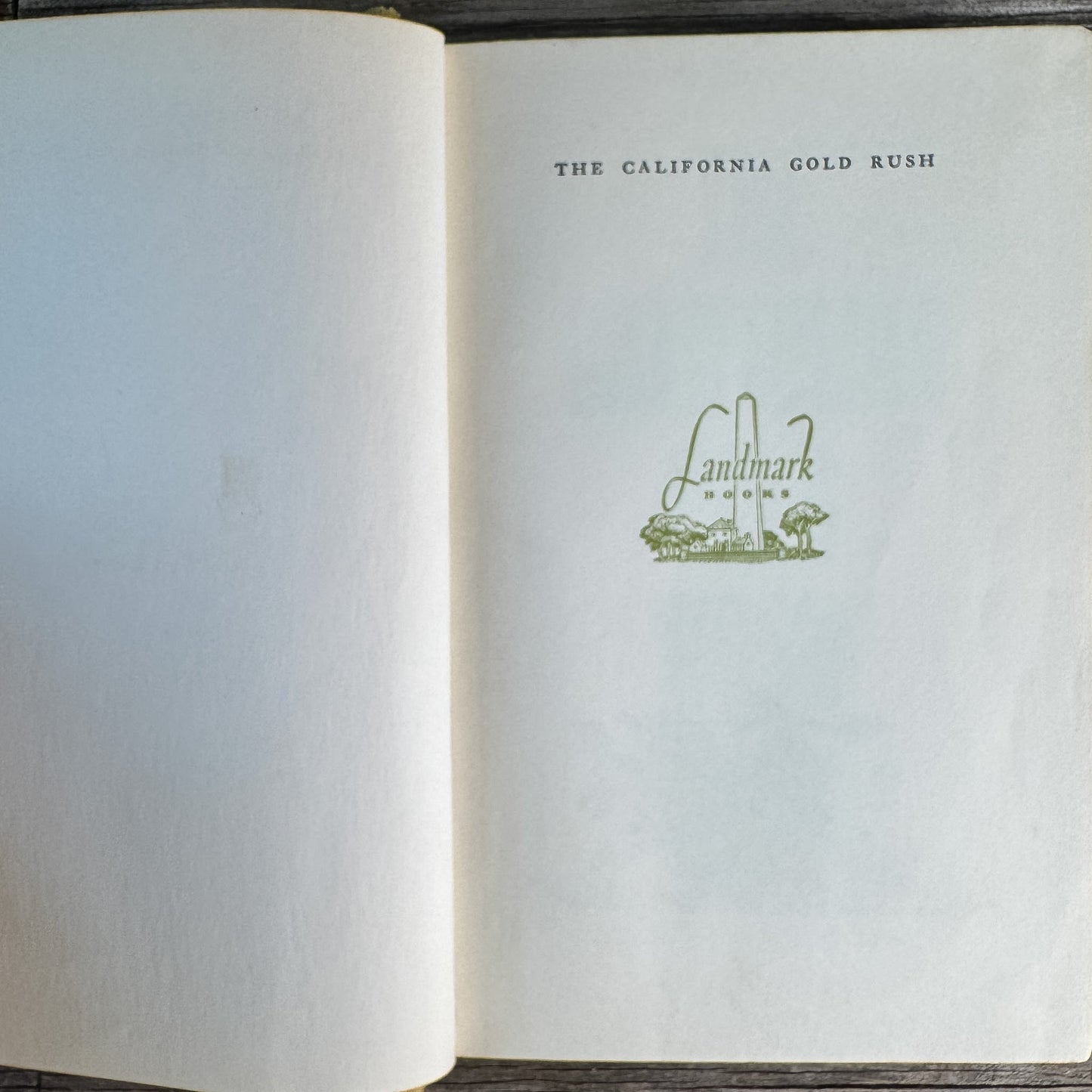 The California Gold Rush, May McNeer, 1950, Landmark Books Edition - Pretty Old Books