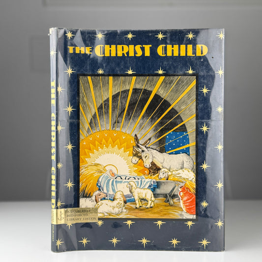 The Christ Child , Maud & Miska Petersham (Doubleday) - Pretty Old Books