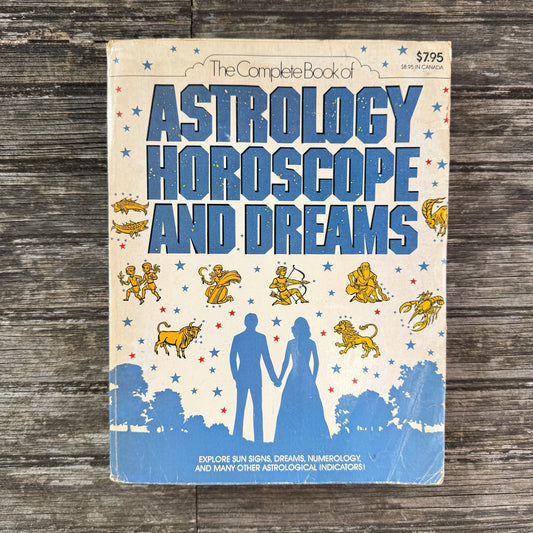 The Complete Book of Astrology, Horoscope and Dreams, 1979 - Pretty Old Books