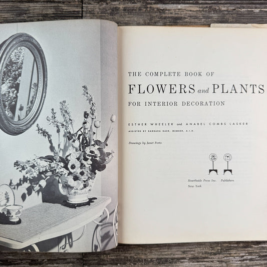 The Complete Book of Flowers and Plants for Interior Decoration, 1957 - Pretty Old Books