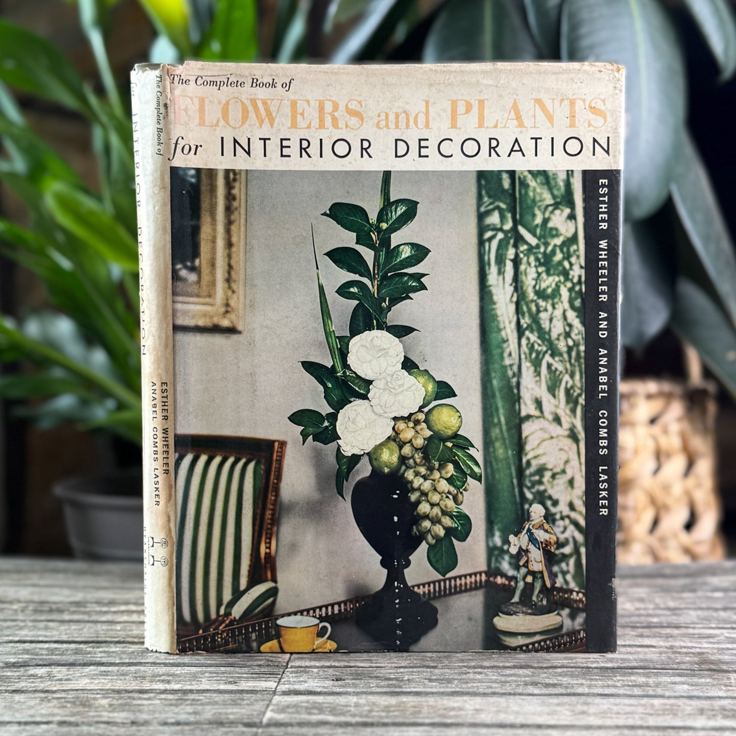 The Complete Book of Flowers and Plants for Interior Decoration, 1957 - Pretty Old Books