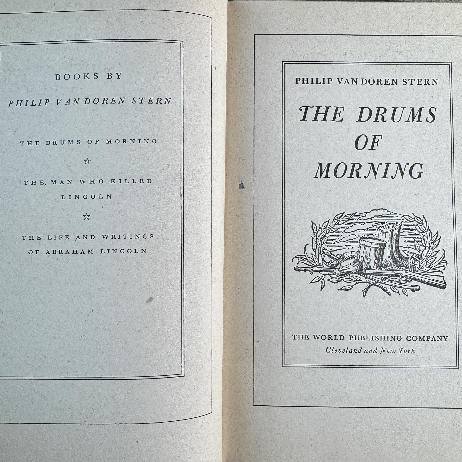 The Drums of Morning, Philip Van Doren Stern, 1946, First Reprint Edition - Pretty Old Books