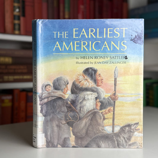 The Earliest Americans, Helen Roney Sattler, Illustrated History, 1993 Hardcover - Pretty Old Books