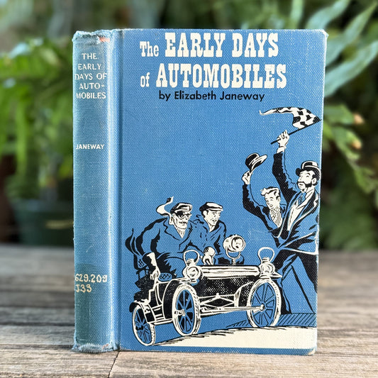 The Early Days of Automobiles, Elizabeth Janeway, 1956, Landmark Books Edition - Pretty Old Books