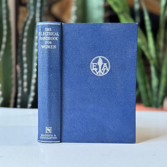 The Electrical Handbook for Women, 1934, Illustrated Hardcover - Pretty Old Books