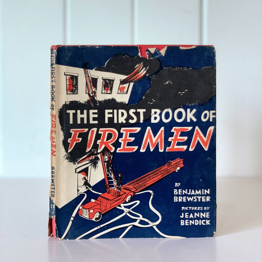 The First Book of Firemen, Benjamin Brewster, 1951 Hardcover with DJ - Pretty Old Books