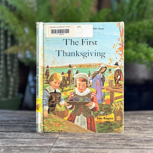 The First Thanksgiving, Lou Rogers, 1962 - Pretty Old Books