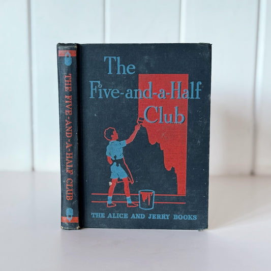 The Five and a Half Club, The Alice and Jerry Books, 1966 Elementary School Book - Pretty Old Books