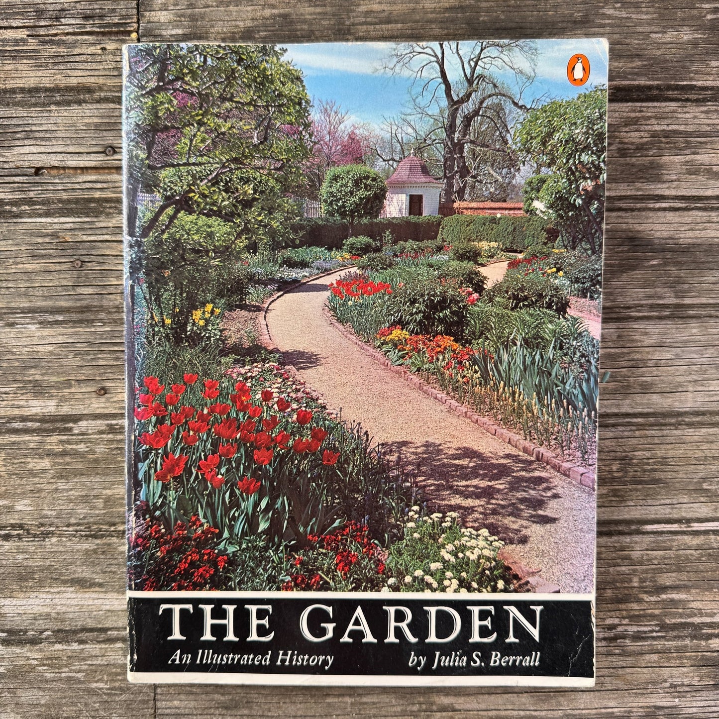 The Garden: An Illustrated History, Julia S. Berrall, 1966 - Pretty Old Books