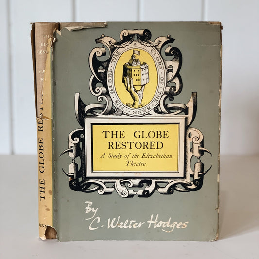 The Globe Restored: A Study of the Elizabethan Theatre, Hardcover, 1953 - Pretty Old Books
