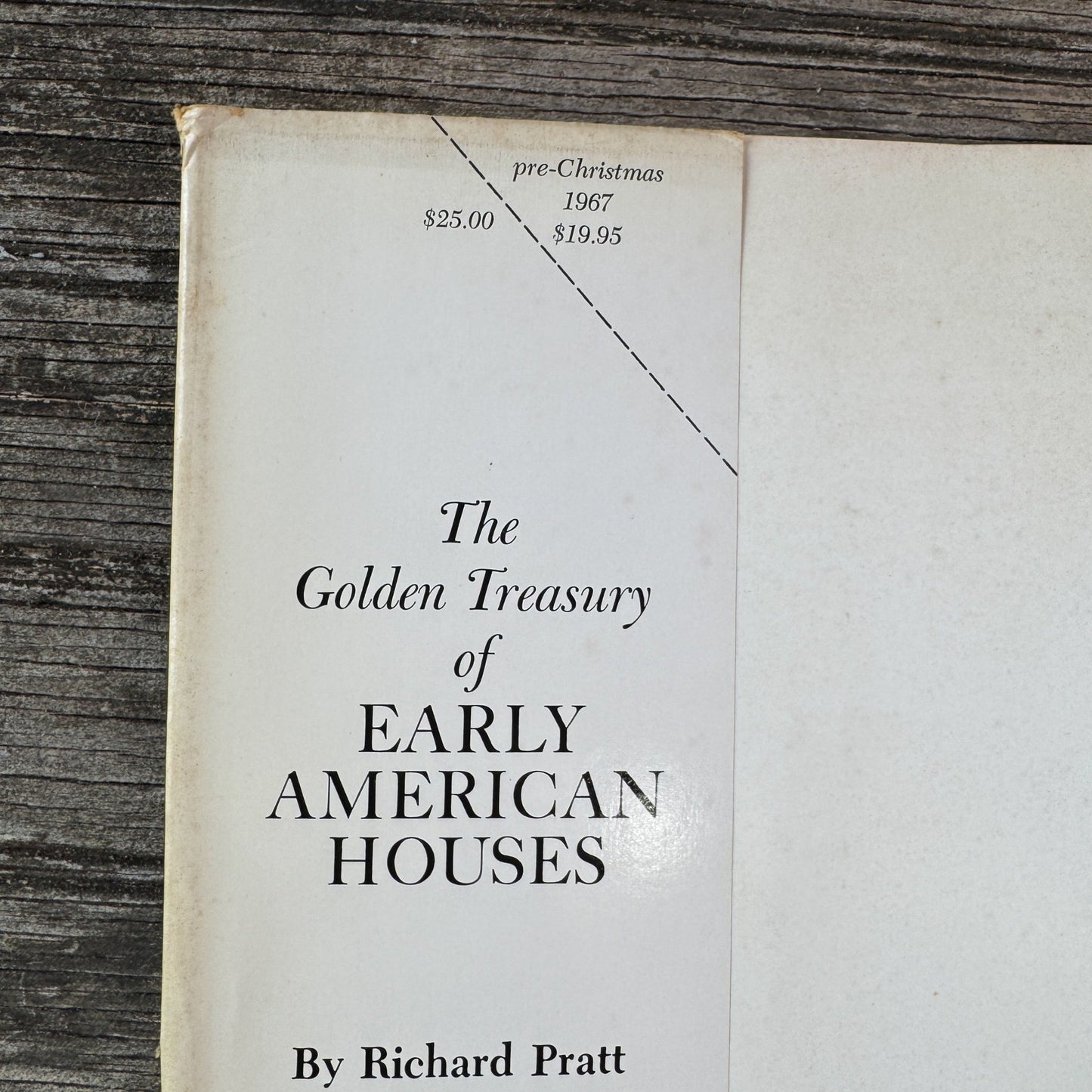 The Golden Treasury of Early American Houses, First Edition, Richard Pratt, 1967 - Pretty Old Books