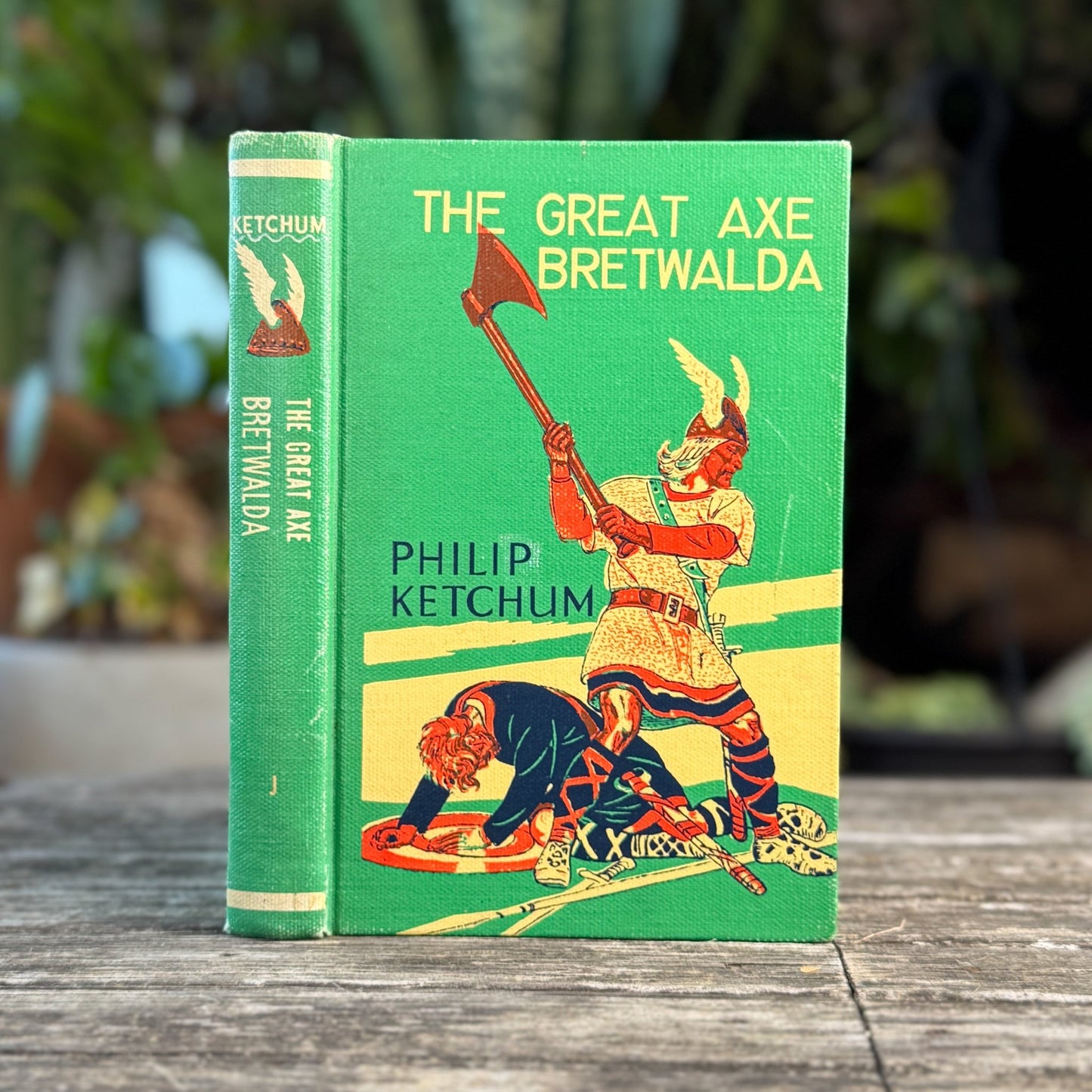 The Great Axe Bretwalda, First Edition, Philip Ketchum Hardcover 1955 - Pretty Old Books
