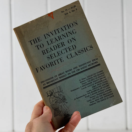 The Invitation to Learning Reader on Selected Favorite Classics, Vol. 4 No. 3, 1954 - Pretty Old Books