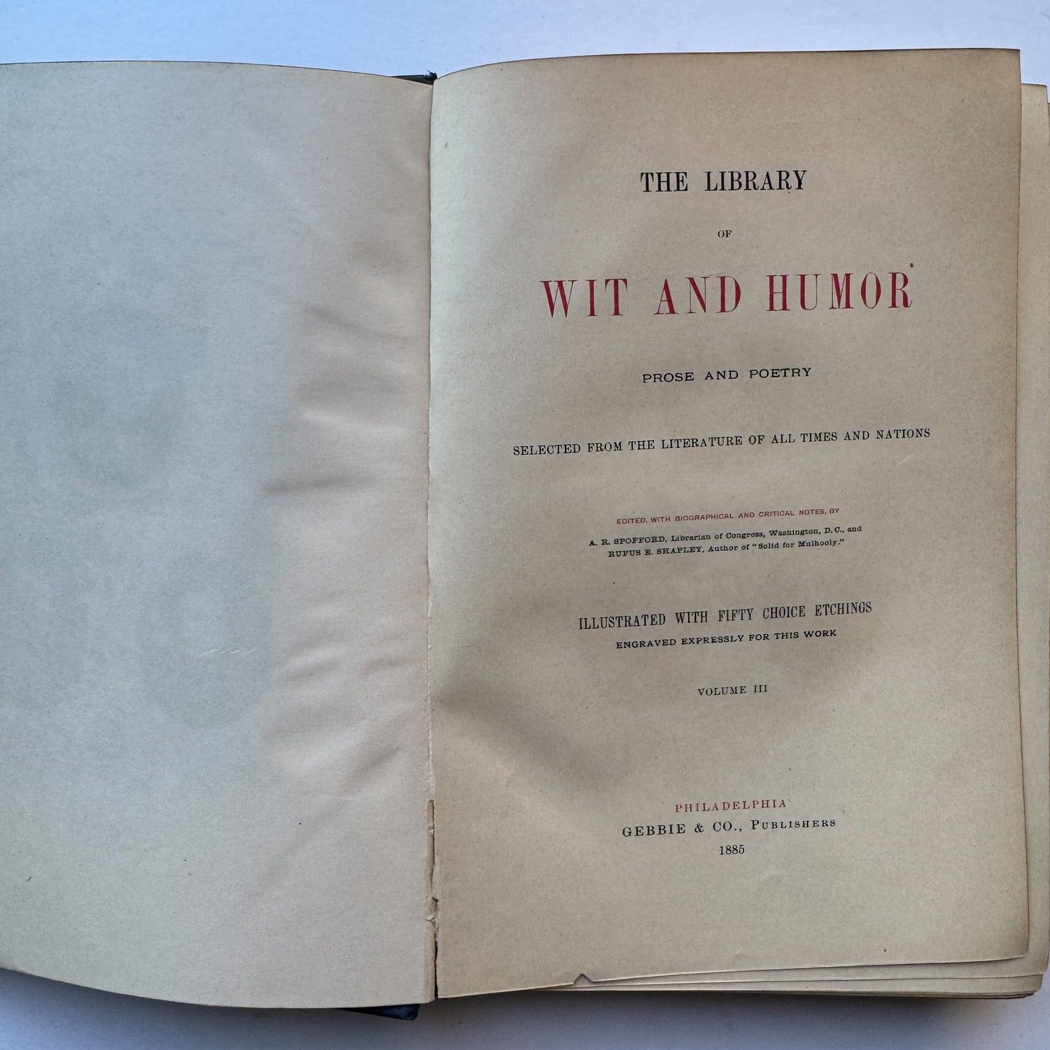 The Library of Wit and Humor, 1885, Volume III - Pretty Old Books