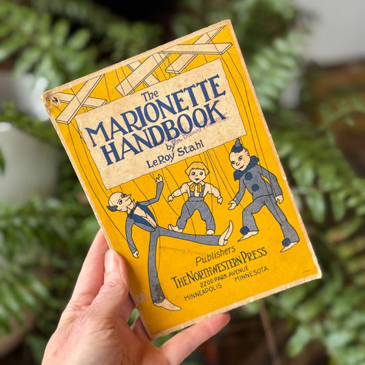 The Marionette Book, LeRoy Stahl, 1938 Illustrated Guide - Pretty Old Books