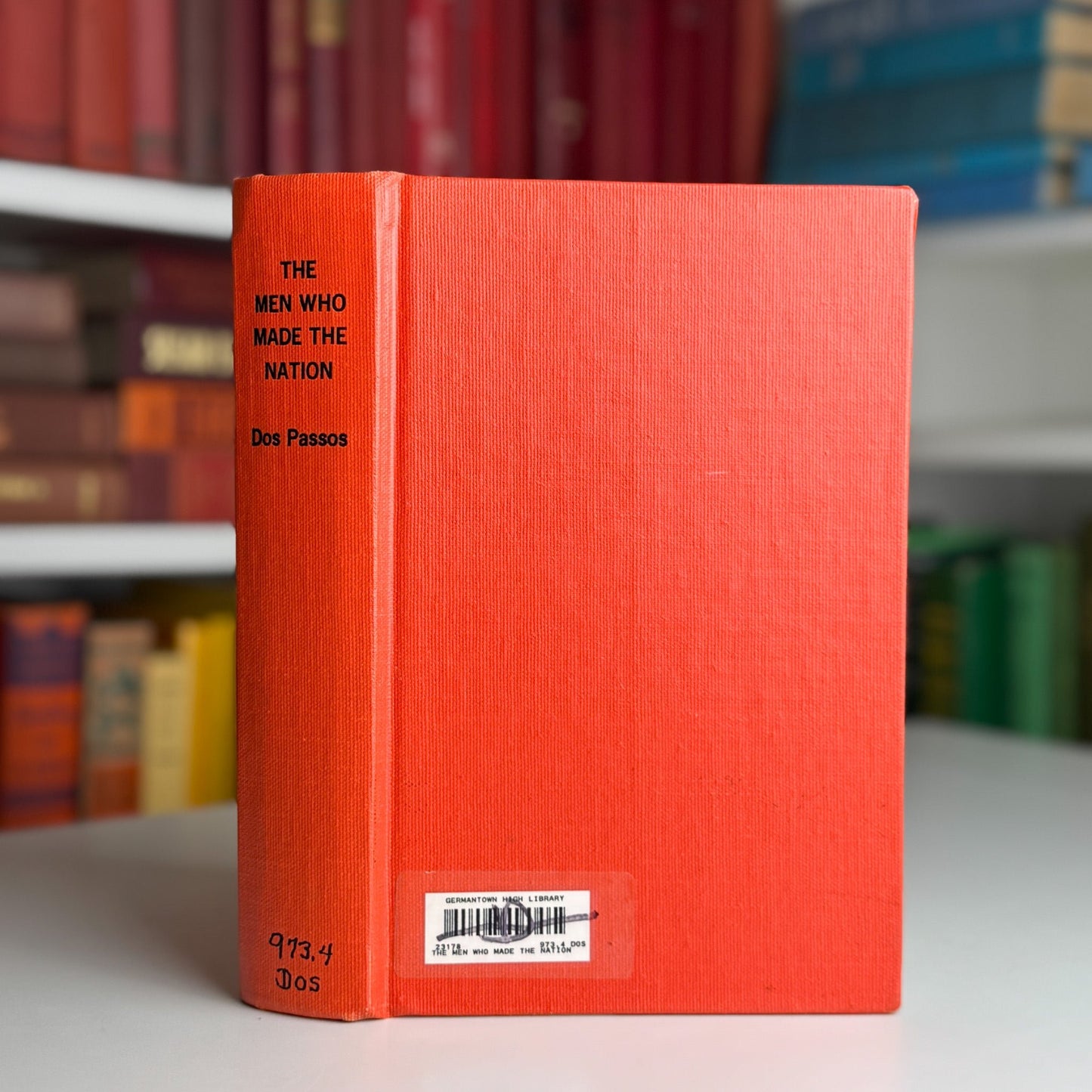 The Men Who Made the Nation, John Dos Passos, 1957 Hardcover - Pretty Old Books