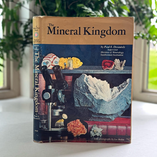The Mineral Kingdom, 1968 Oversized Illustrated Nature Study Hardcover, Paul E. Desautels - Pretty Old Books