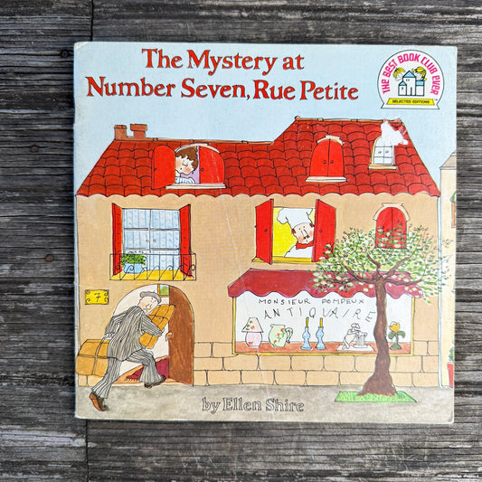 The Mystery at Number Seven, Rue Petite, Ellen Shire, 1978 Paperback - Pretty Old Books