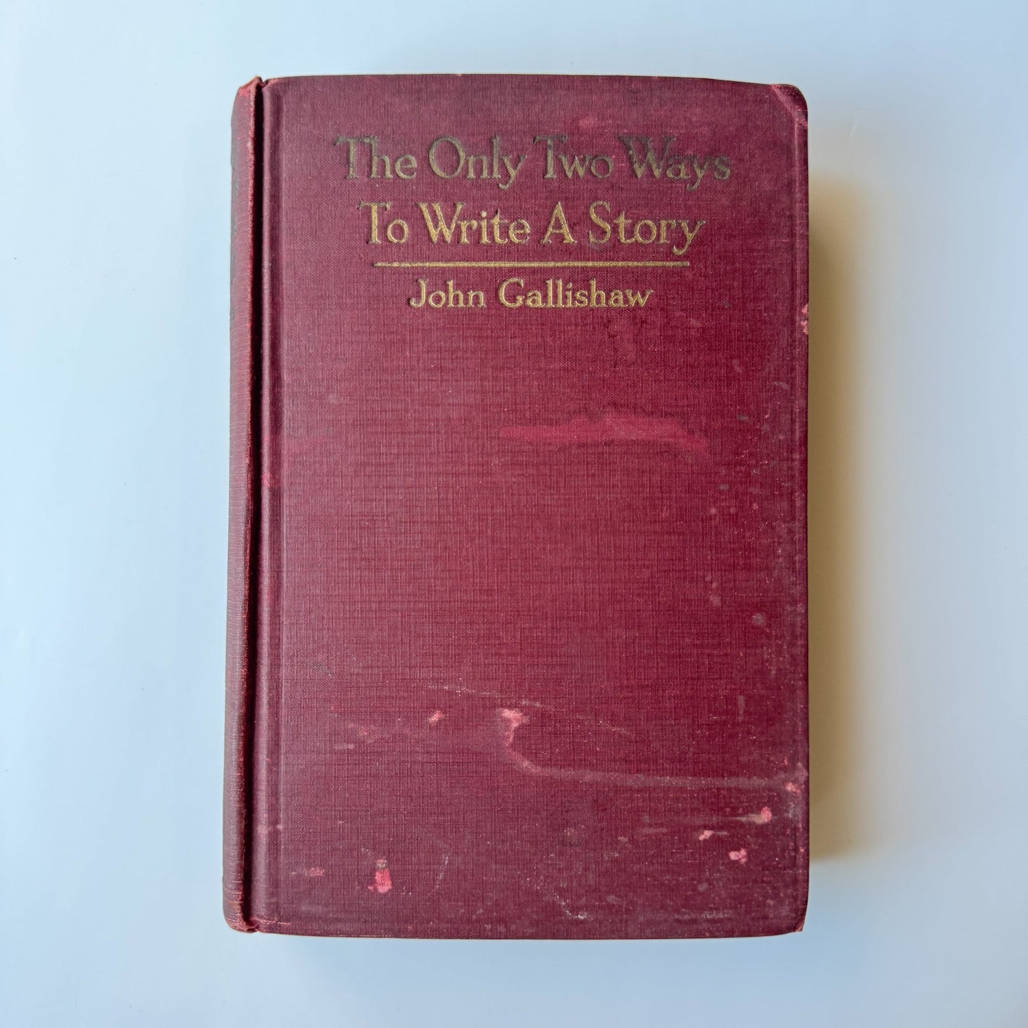 The Only Two Ways to Write a Story, John Gallishaw, 5th Impression, 1929 - Pretty Old Books