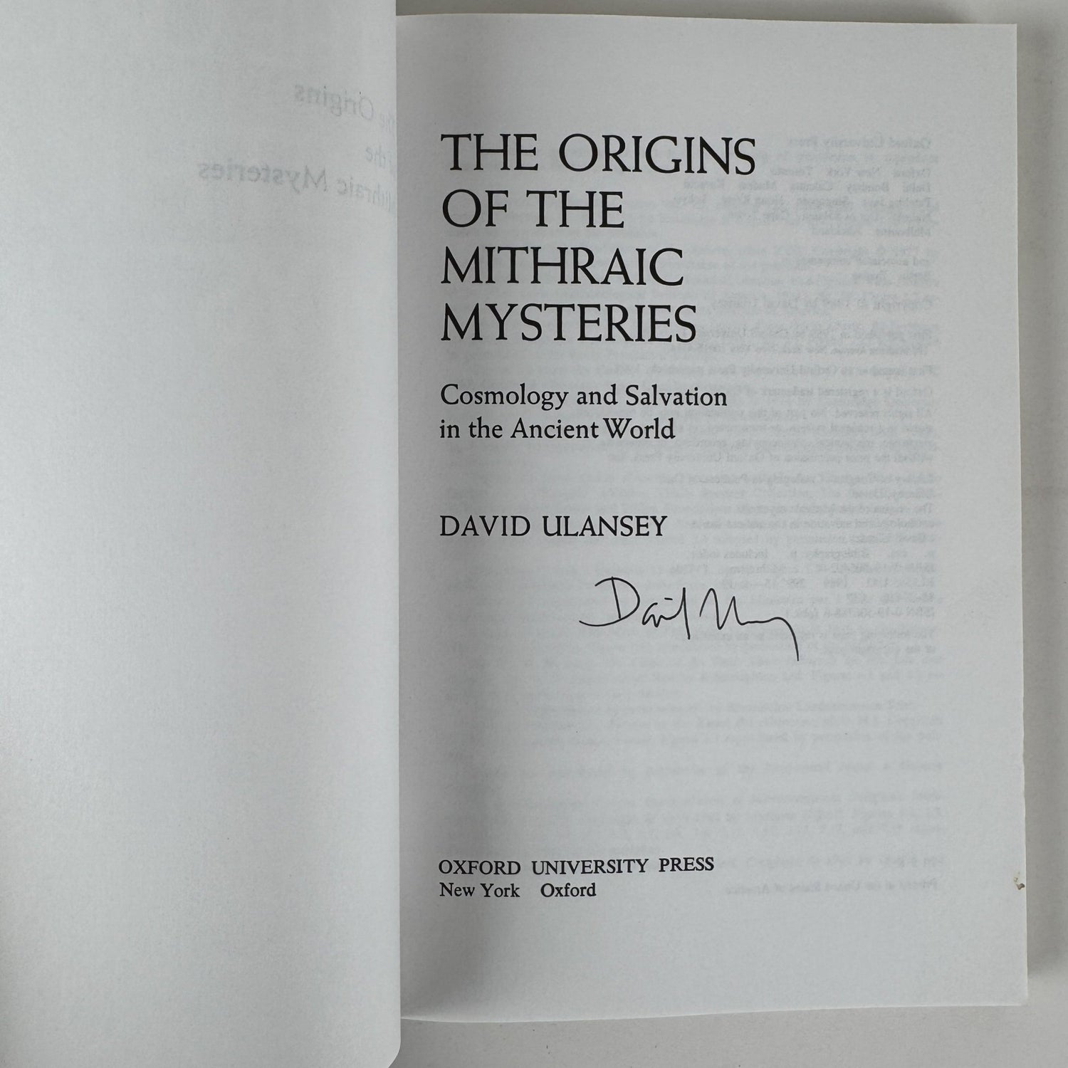 The Origins of the Mithraic Mysteries: Cosmology and Salvation in the Ancient World David Ulansey, 1991 Paperback