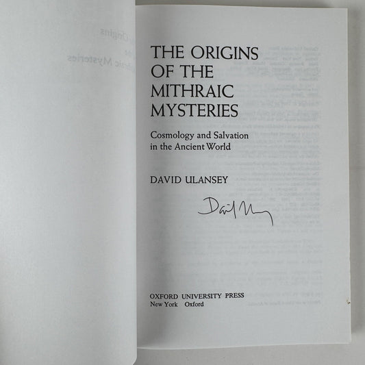 The Origins of the Mithraic Mysteries: Cosmology and Salvation in the Ancient World David Ulansey, 1991 Paperback - Pretty Old Books