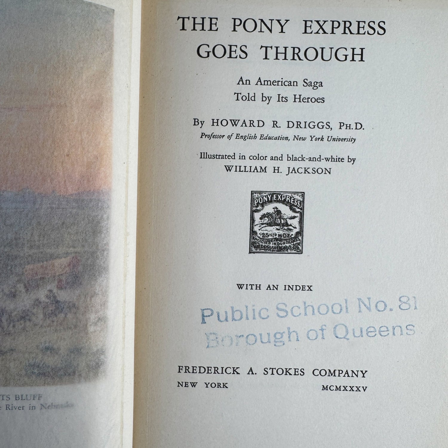 The Pony Express Goes Through: An American Saga Told by Its Heroes, 1940 - Pretty Old Books