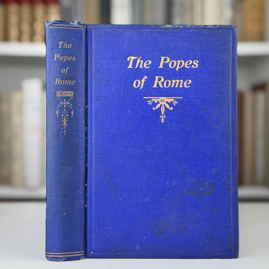 The Popes of Rome, 1914, Menace Publishing Hardcover - Pretty Old Books