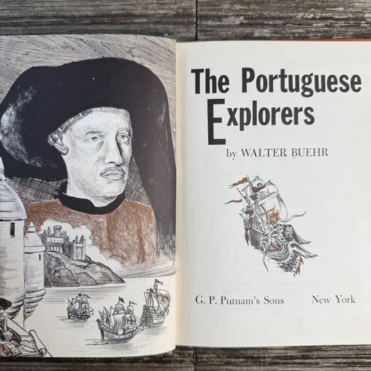 The Portuguese Explorers, Walter Buehr, 1966 - Pretty Old Books