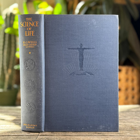 The Science of Life, Volume One, First Edition with Dust Jacket, 1931 - Pretty Old Books