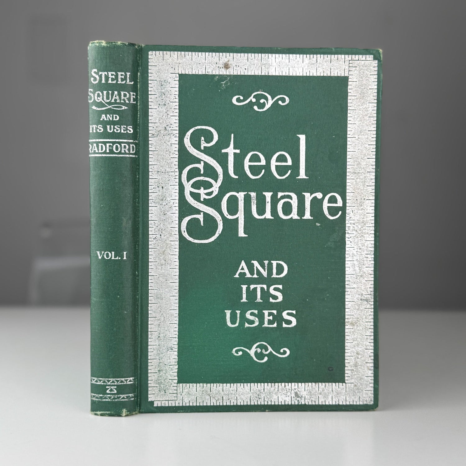The Steel Square and Its Uses, Vol. I, 1897 - Pretty Old Books