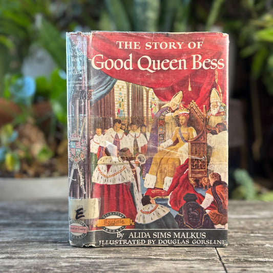 The Story of Good Queen Bess, Signature Books, 1953 - Pretty Old Books