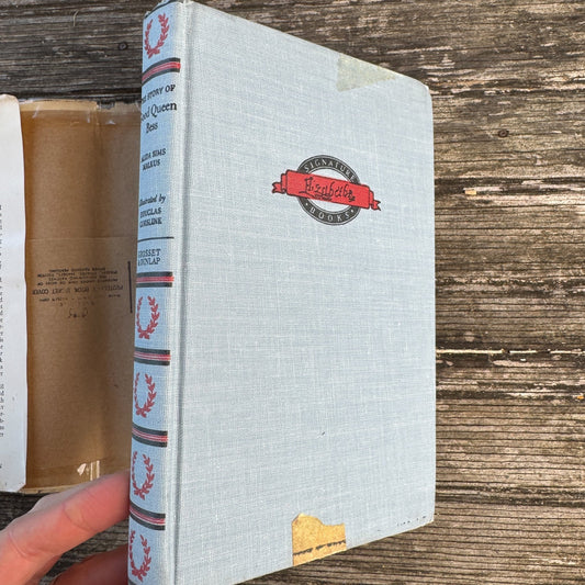 The Story of Good Queen Bess, Signature Books, 1953 - Pretty Old Books