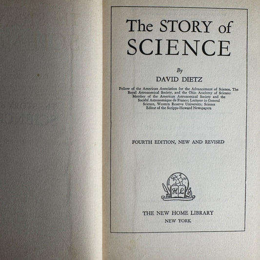 The Story Of Science, David Dietz, 1942 - Pretty Old Books