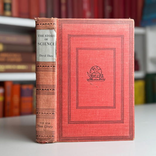 The Story Of Science, David Dietz, 1942 - Pretty Old Books
