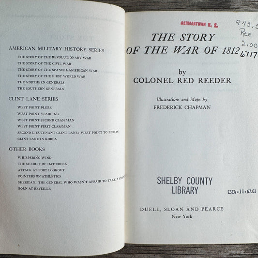 The Story of the War of 1812, Colonel Red Reeder, 1960 - Pretty Old Books