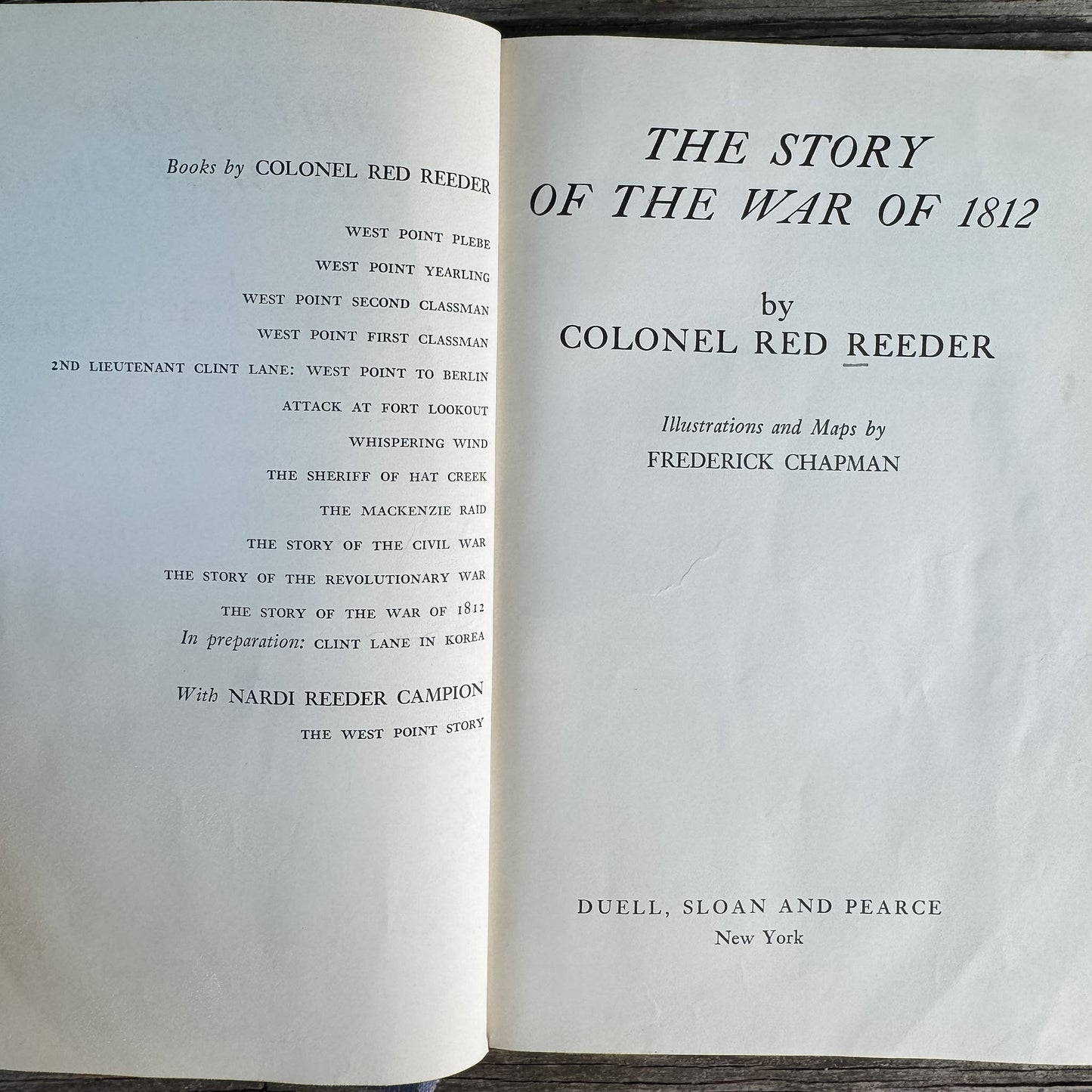 The Story of the War of 1812, Colonel Red Reeder, 1960, First Edition - Pretty Old Books