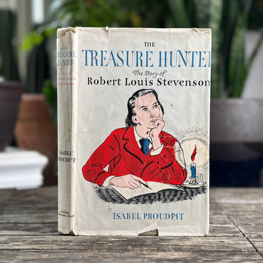The Treasure Hunter: The Story of Robert Louis Stevenson, 1939 - Pretty Old Books
