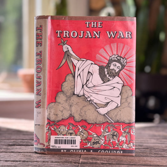 The Trojan War, Olivia E. Coolidge, 1952, Young Readers Intro to Homer - Pretty Old Books
