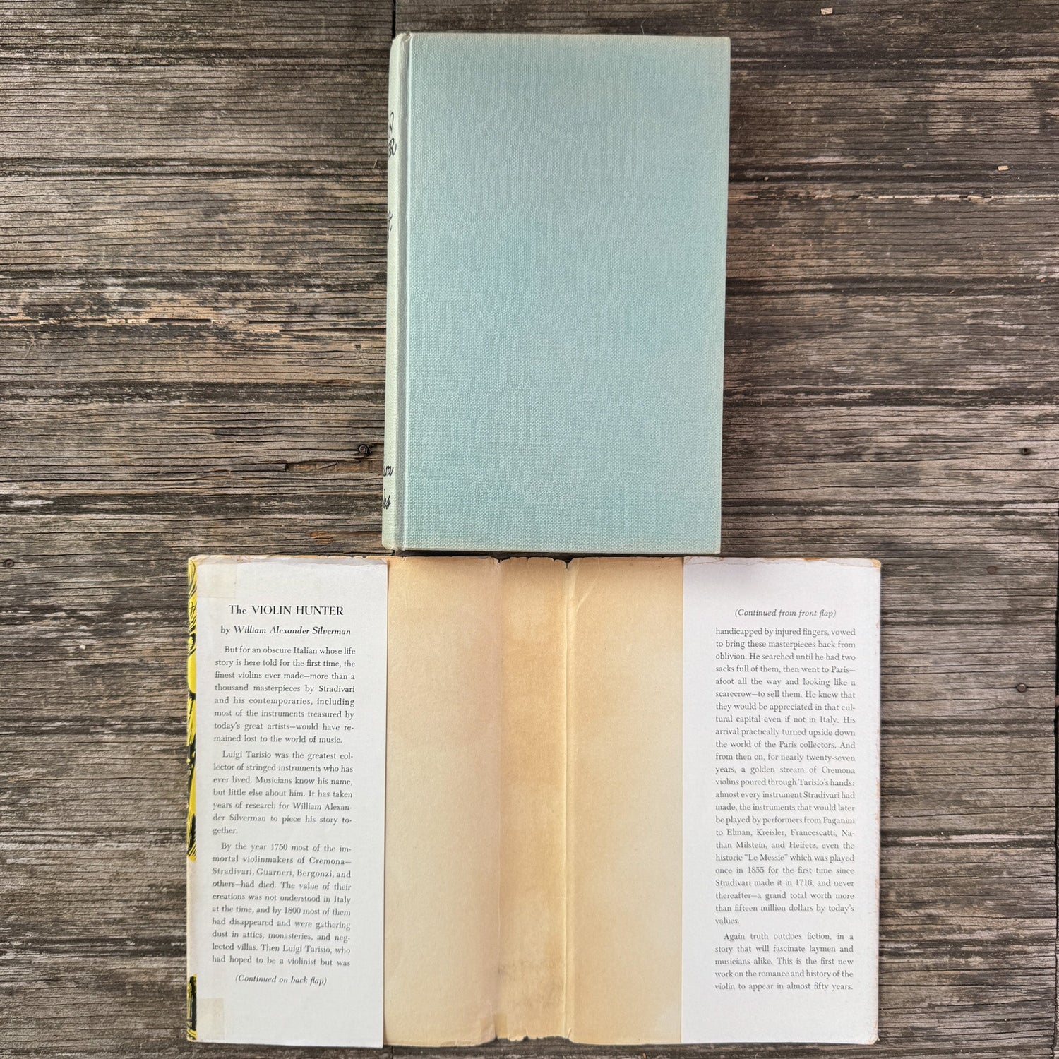The Violin Hunter: The Life Story of Luigi Tarisio, William Alexander Silverman, 1957, William Reeves - Pretty Old Books