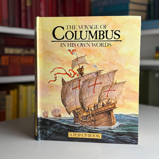 The Voyage of Columbus in His Own Words, Pop - Up Book, 1991 - Pretty Old Books