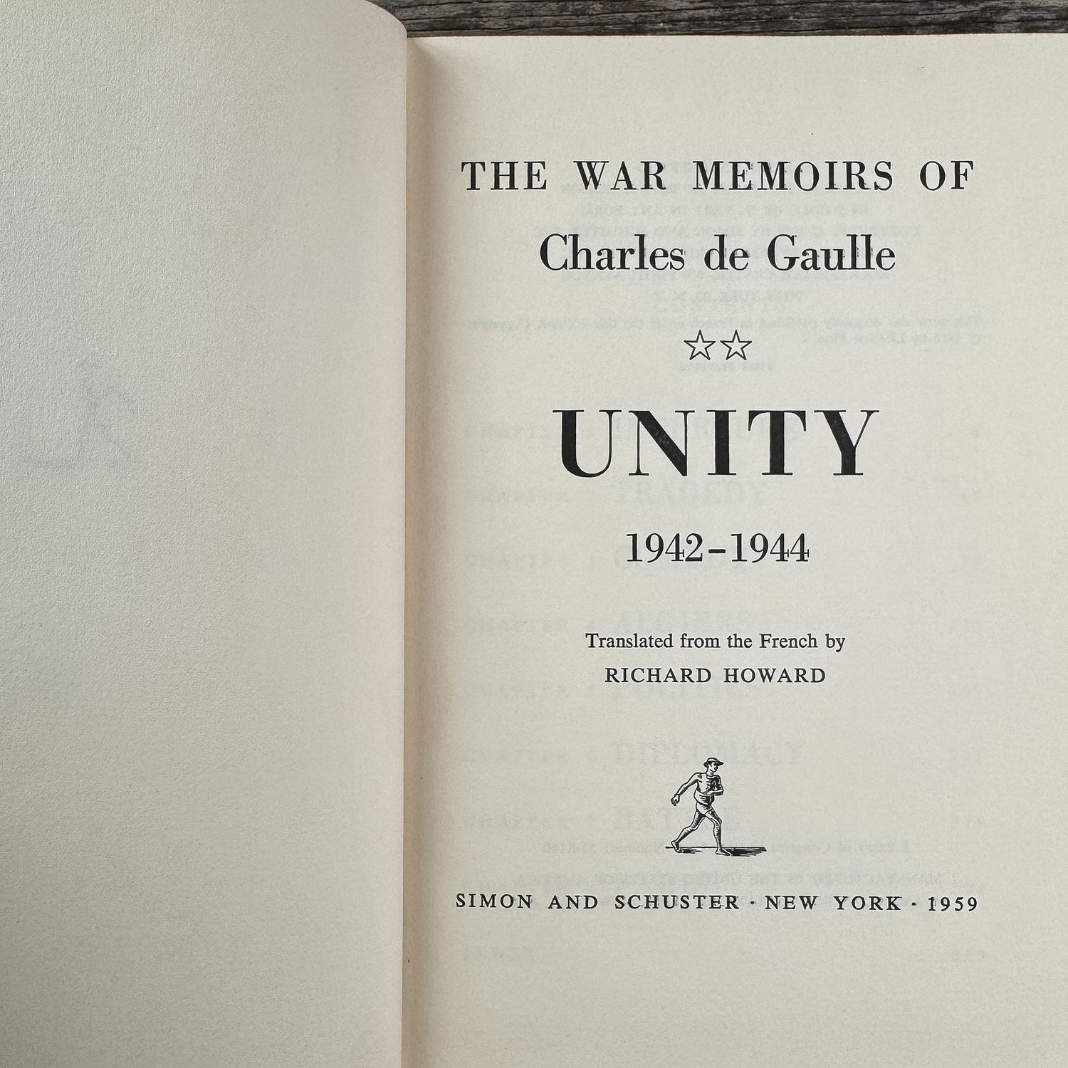 The War Memoirs of Charles de Gaulle: Unity 1942-1944, First Printing - Pretty Old Books