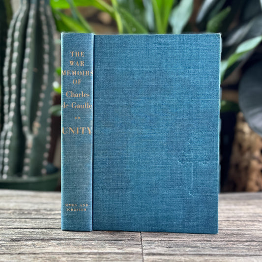 The War Memoirs of Charles de Gaulle: Unity 1942-1944, First Printing - Pretty Old Books