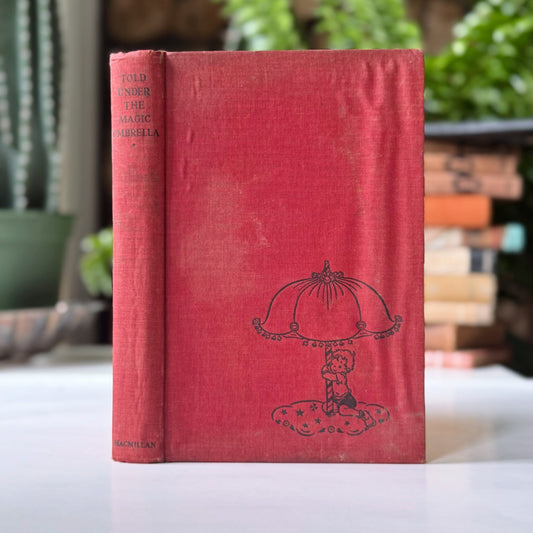 Told Under the Magic Umbrella, Read - Aloud Stories, 1939 - Pretty Old Books