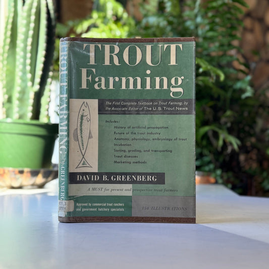 Trout Farming: First Complete Textbook on Trout Farming, David B. Greenberg, 1960 - Pretty Old Books