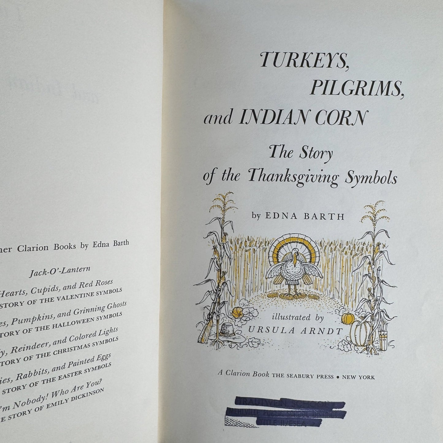 Turkeys, Pilgrims, and Indian Corn: The Story of the Thanksgiving Symbols, Edna Barth, 1975 - Pretty Old Books