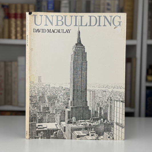 Unbuilding, David Macaulay, 1980 First Edition Hardcover - Pretty Old Books
