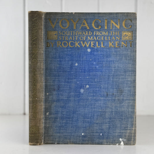 Voyaging Southward From The Strait of Magellan, Rockwell Kent, 1924, 4th Printing - Pretty Old Books